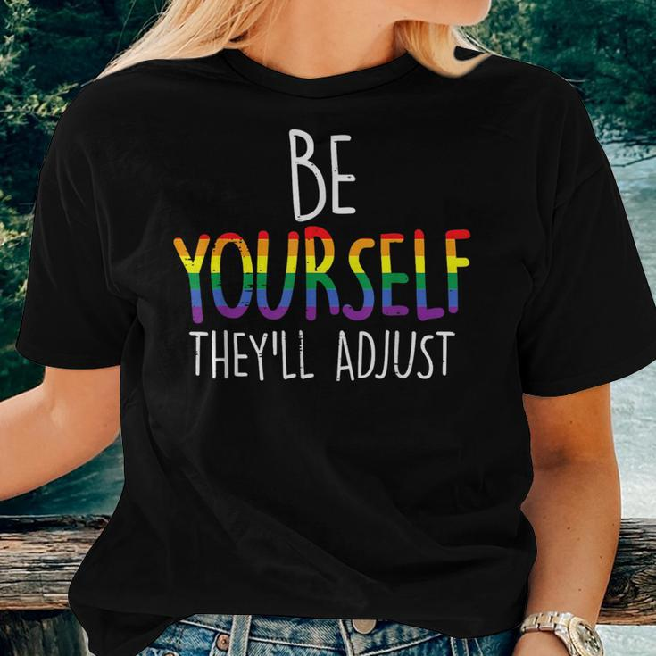 Be Yourself Theyll Adjust Lgbtq Rainbow Flag Gay Pride Ally Women T-shirt Gifts for Her