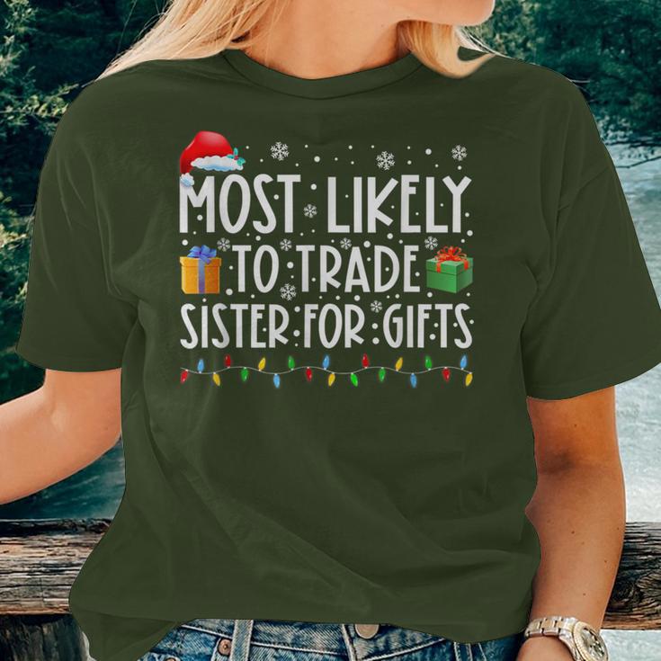 Most Likely To Trade Sister For Family Christmas Women T-shirt Gifts for Her