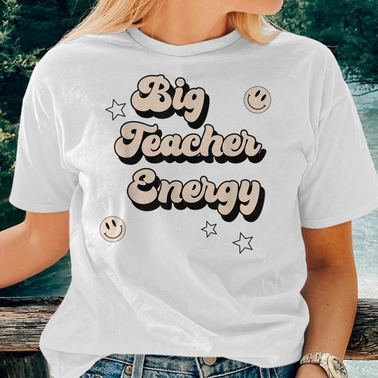 Big Teacher Energy For Teachers Women T-shirt Gifts for Her