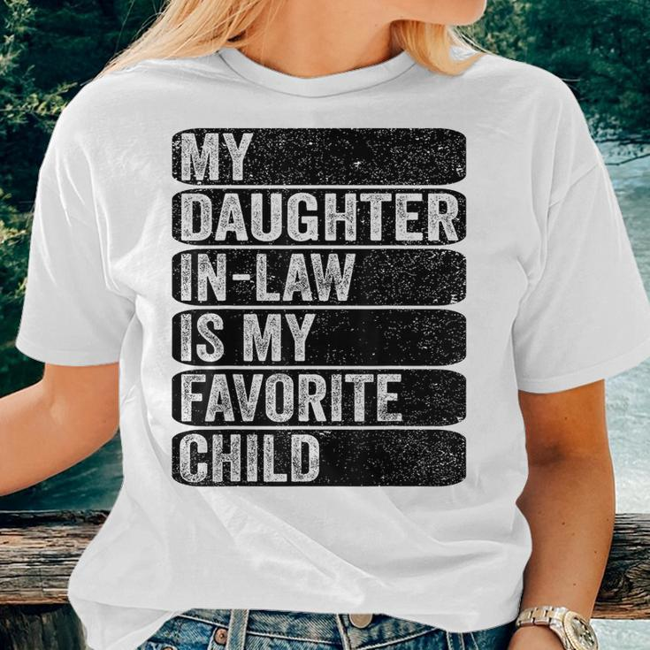 My Daughter In Law - My Favorite Child Humor Fathers Women T-shirt Gifts for Her