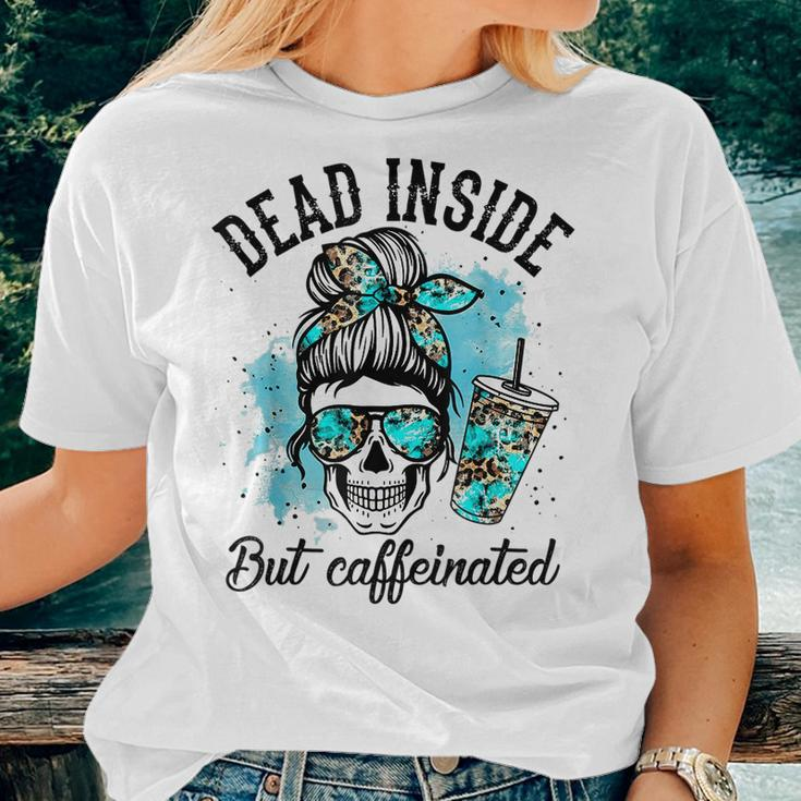 Dead Inside But Caffeinated Skeleton Skull Coffee Lover Women T-shirt Gifts for Her