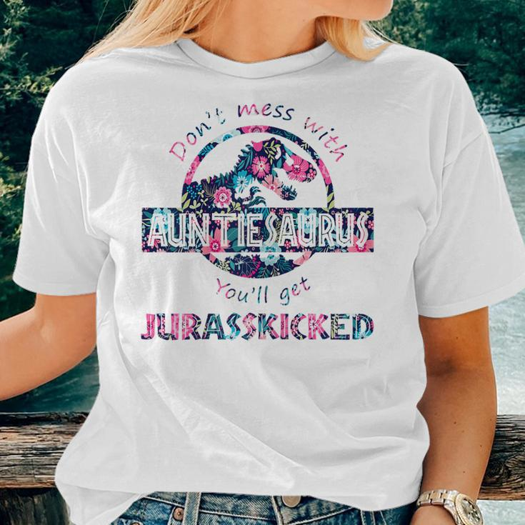 Dont Mess With Auntiesaurus Youll Get Jurasskicked Women T-shirt Gifts for Her