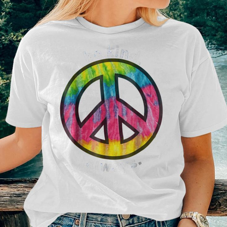 Be Kind Always Fun Tie Dye Peace Sign KindnessWomen T-shirt Gifts for Her