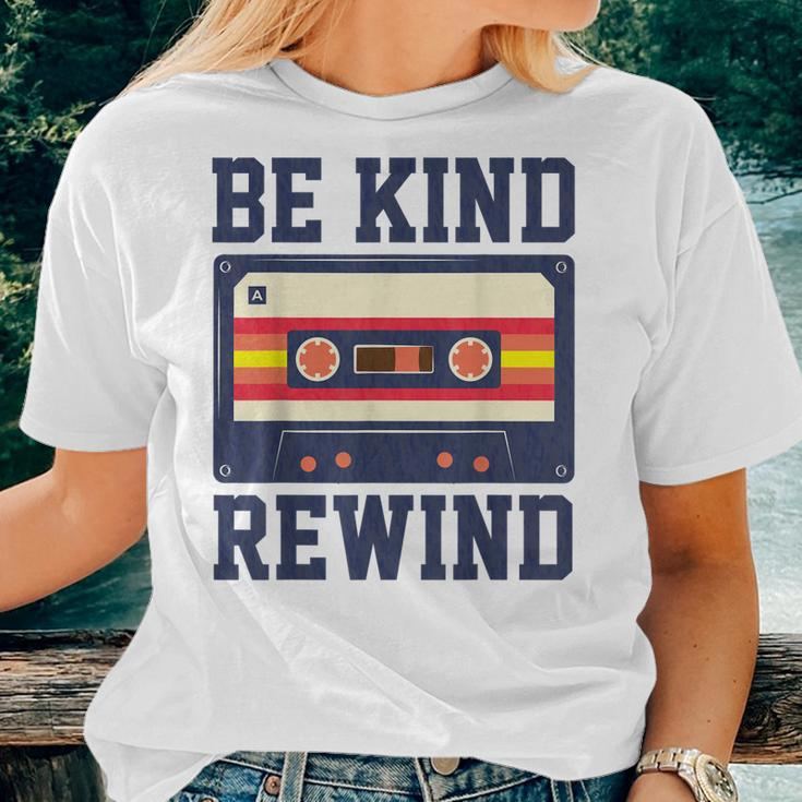 Be Kind And Rewind 80S 90S Nostalgia Retro Music Women T-shirt Gifts for Her