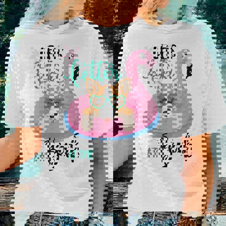 Life Is Better At The Beach Summer Vacation Corgi Women T-shirt Gifts for Her Life Is Better At The Beach Summer Vacation Corgi Women T-shirt Gifts for Her