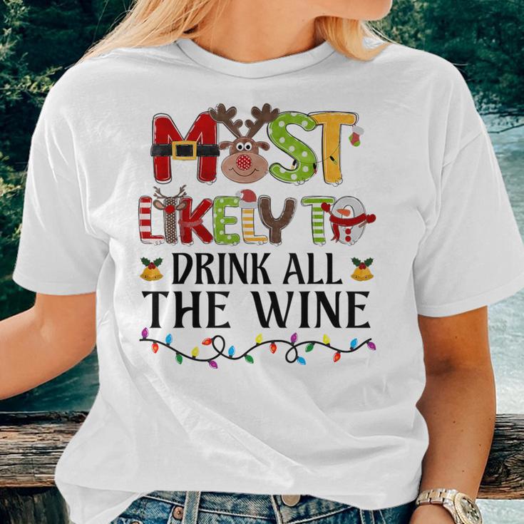 Most Likely To Drink All The Wine Christmas Family Matching Women T-shirt Gifts for Her