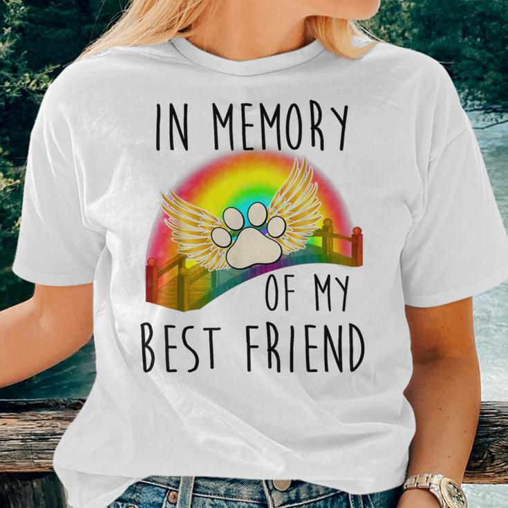 In Memory Of My Best Friend Pet Loss Dog Cat Rainbow Quote Women T-shirt Gifts for Her