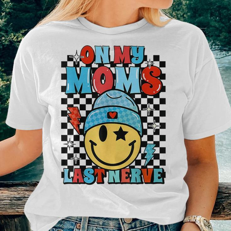On My Moms Last Nerve Retro Happy Face Boy Girl Kid Women T-shirt Gifts for Her