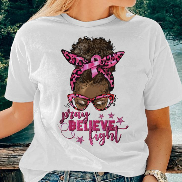 Pray Believe Fight Breast Cancer Afro Messy Bun Women T-shirt Gifts for Her