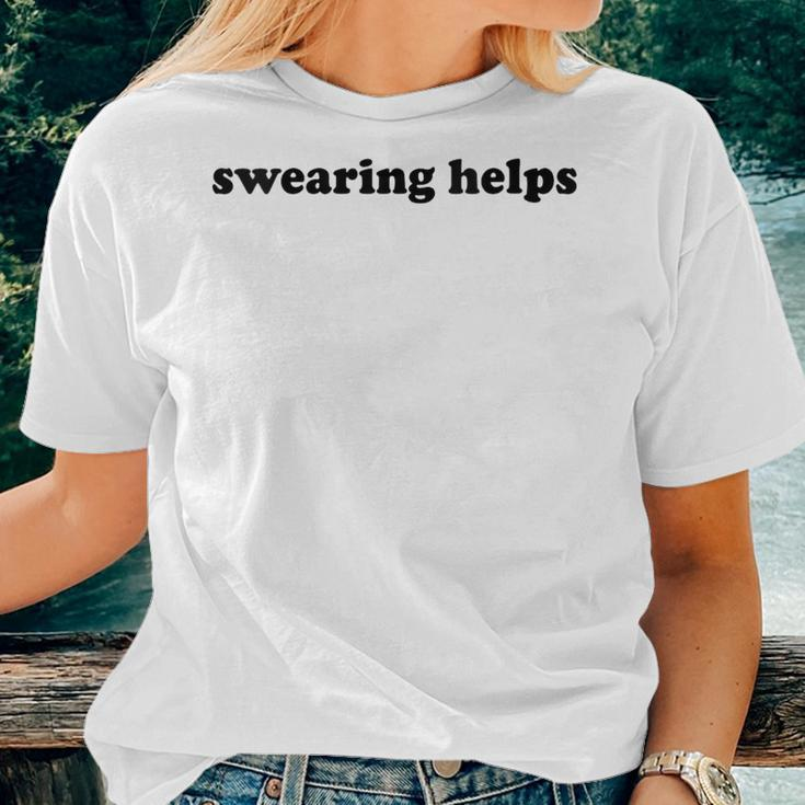 Swearing Helps Sarcastic Humor For Women T-shirt Gifts for Her