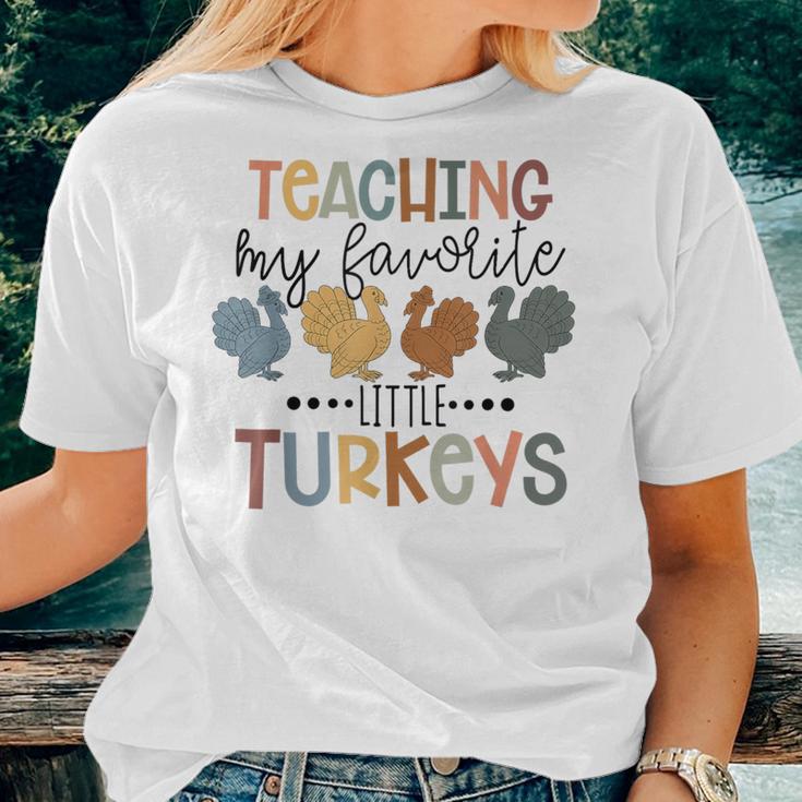 Teaching My Favorite Little Turkeys Thanksgiving Teacher Women T-shirt Gifts for Her