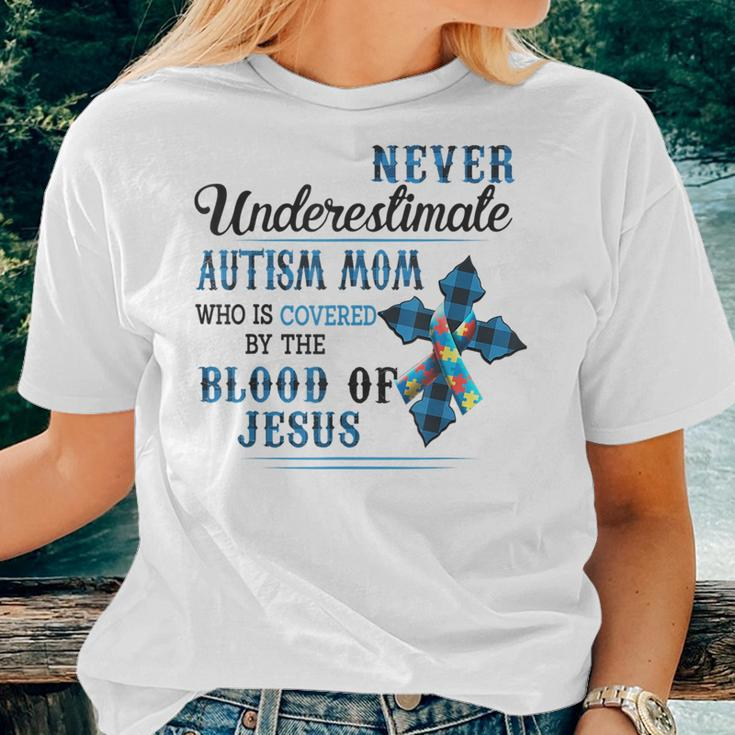 Never Underestimate Autism Mom Covered By Blood Of Jesus For Mom Women T-shirt Gifts for Her