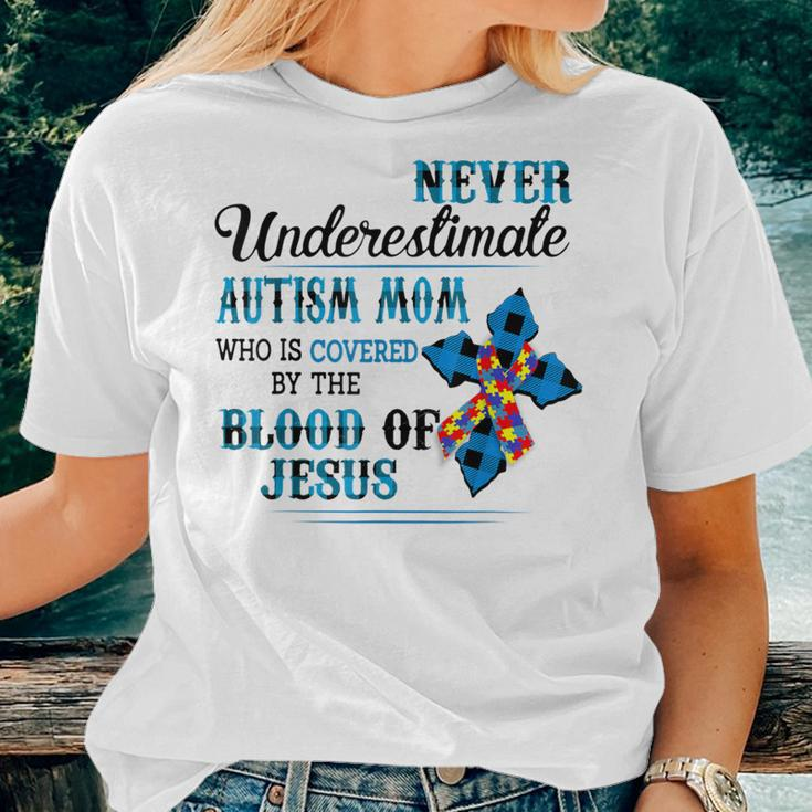 Never Underestimate Autism Mom Who Is Covered Jesus Lovers Women T-shirt Gifts for Her