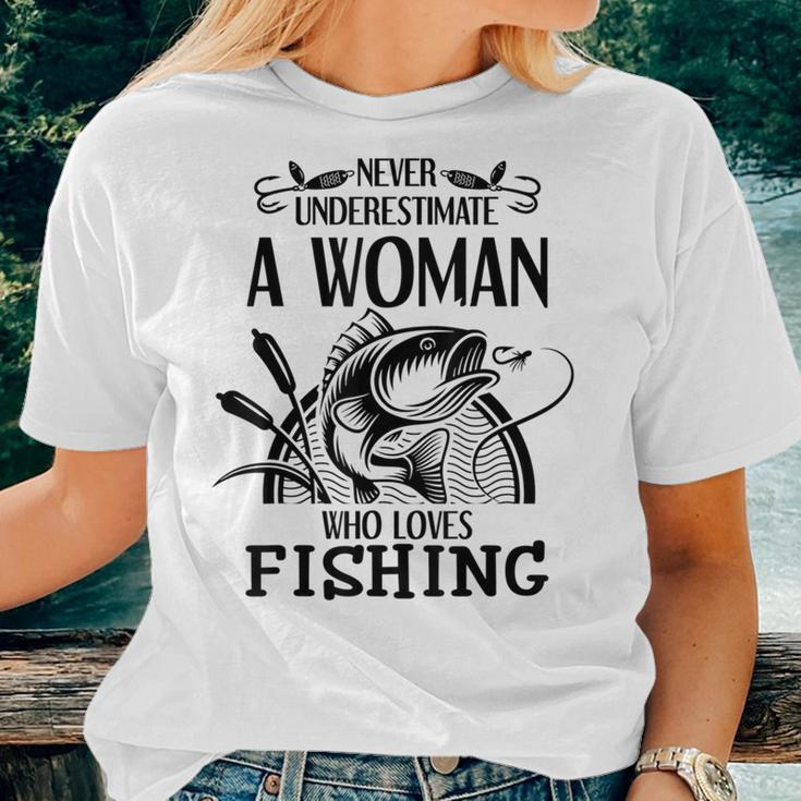 Never Underestimate A Woman Who Loves Fishing Women T-shirt Gifts for Her