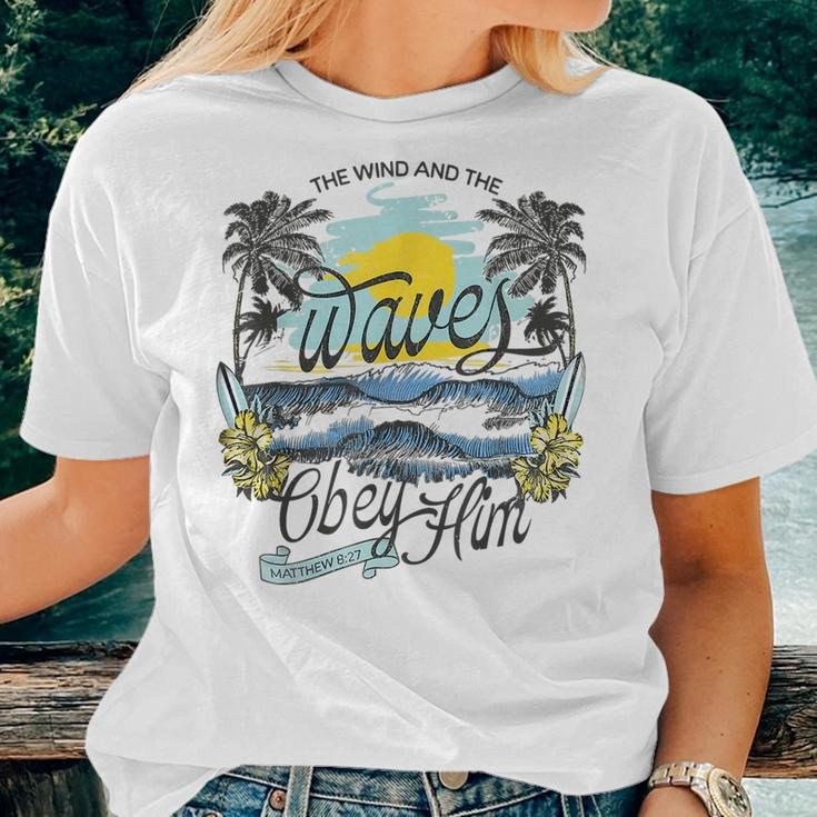 The Wind And The Waves Obey Him Retro Christian Religious Women T-shirt Gifts for Her