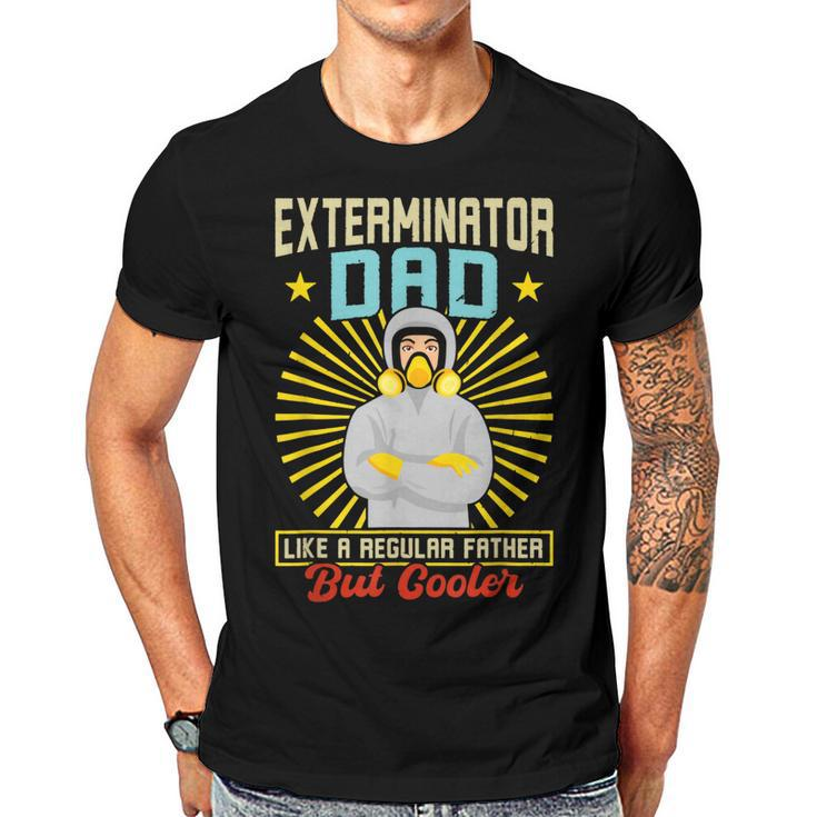 Exterminator Dad Pest Control Funny  Gift For Women Men T-shirt Crewneck Short Sleeve