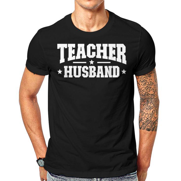 Teacher Husband Of A Teacher Proud Teachers Husband  Gift For Mens Gift For Women Men T-shirt Crewneck Short Sleeve