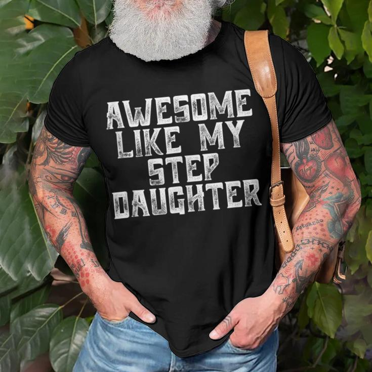 Awesome Like My Step Daughter Dad Joke Funny Father´S Day Gift For Women Men T-shirt Crewneck Short Sleeve