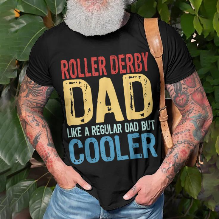Roller Derby Dad Like A Regular Dad But Cooler Gift For Mens Gift For Women Men T-shirt Crewneck Short Sleeve