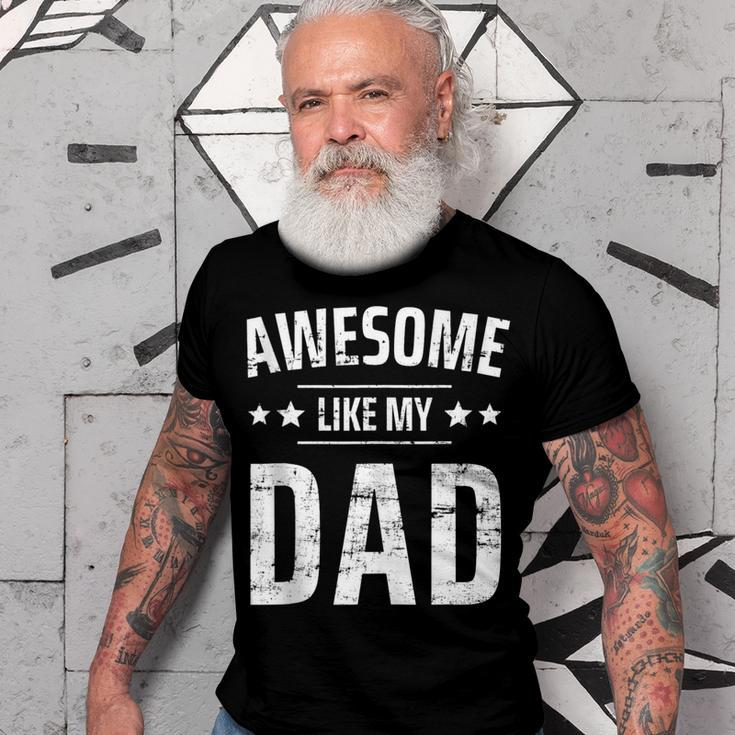 Awesome Like My Dad Sayings Funny Ideas For Fathers Day Gift For Women Men T-shirt Crewneck Short Sleeve