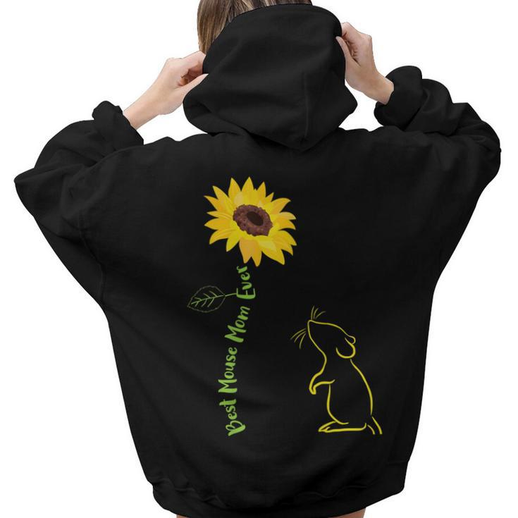 Best Mouse Mom Ever Sunflower Mouse Mama Mouse Mouse For Women Women Hoodie Back Print