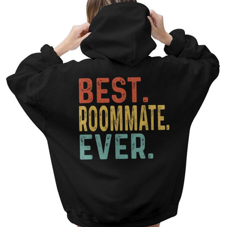 Best Roommate Ever Retro Vintage Unique For Roommate Women Hoodie Back Print