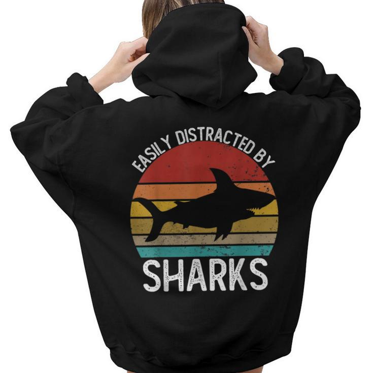 Easily Distracted By Sharks Vintage Shark Women Hoodie Back Print