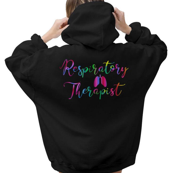 Fun Respiratory Therapist Rt Care Week Colorful Lungs Women Hoodie Back Print