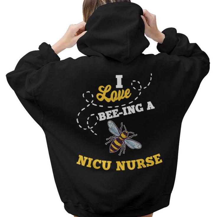 I Love Bee-Ing A Nicu Nurse Honey Bee Job Profession Women Hoodie Back Print