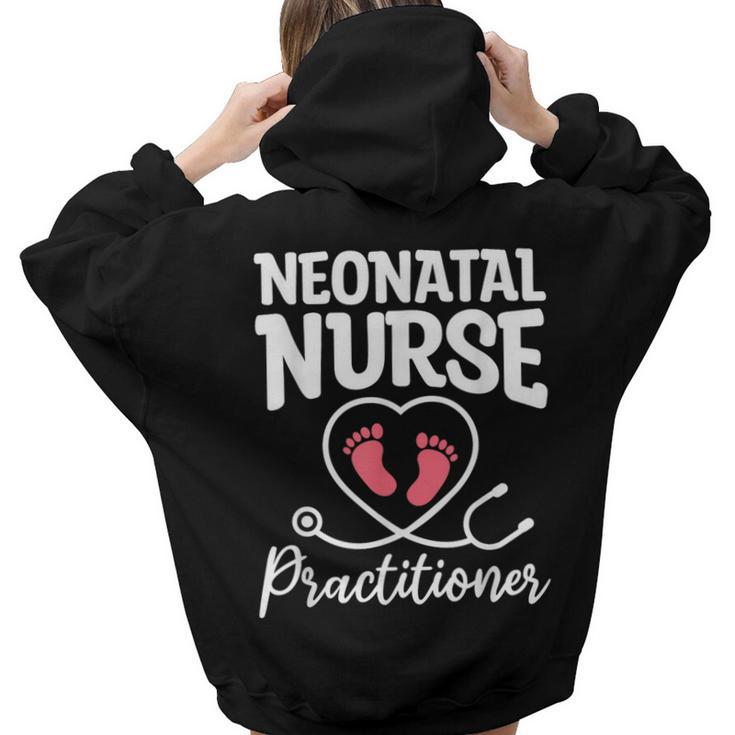 Neonatal Nurse Practitioner Nicu Nurses Rn Women Hoodie Back Print