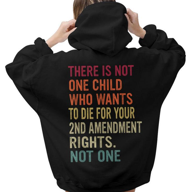 There Is Not One Child Who Wants To DI-E For Your 2Nd Women Hoodie Back Print