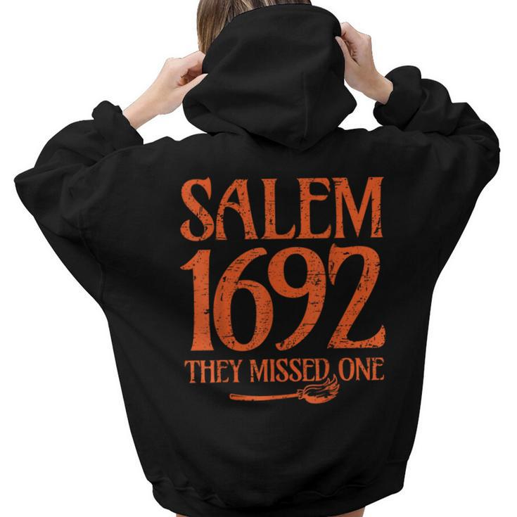 Salem 1692 They Missed One Witch Halloween Vintage Women Hoodie Back Print
