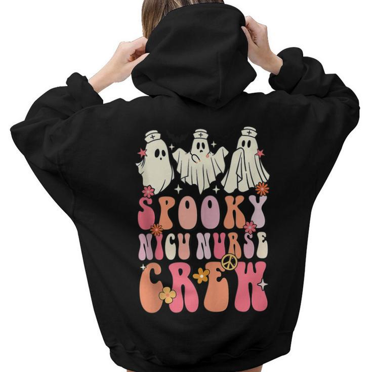 Spooky Nicu Nurse Crew Ghost Groovy Halloween Nicu Nurse Women Hoodie Back Print