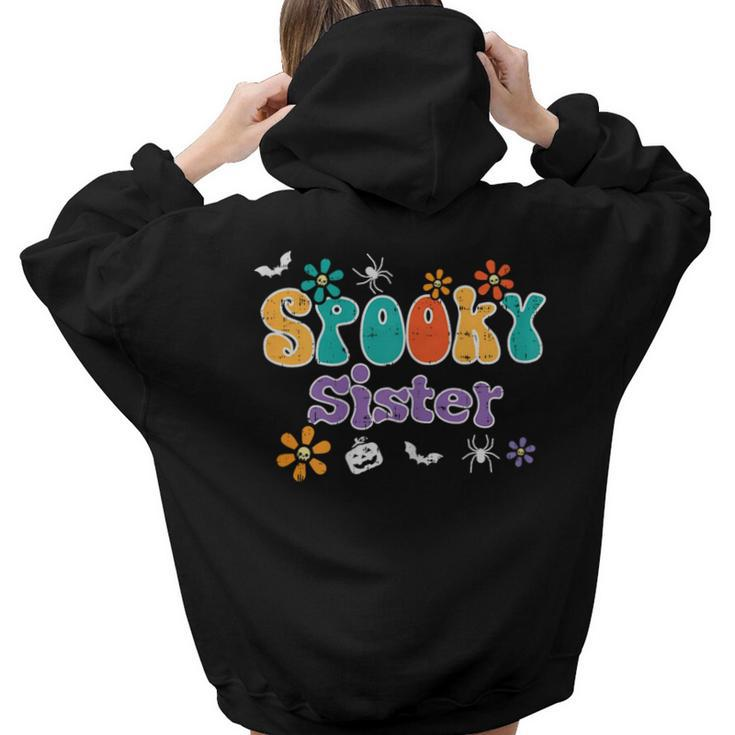 Spooky Sister Retro Vintage Groovy Matching Halloween Family For Sister Women Hoodie Back Print