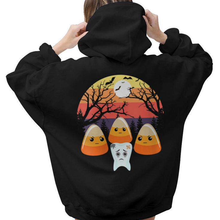 Tooth Decay Candy Corn Halloween Spooky Trick Or Treat Th Women Hoodie Back Print