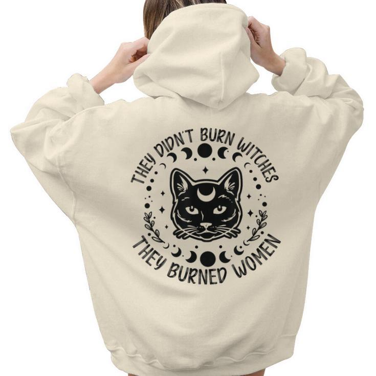 Celestial They Didn't Burn Witches They Burned Women Hoodie Back Print