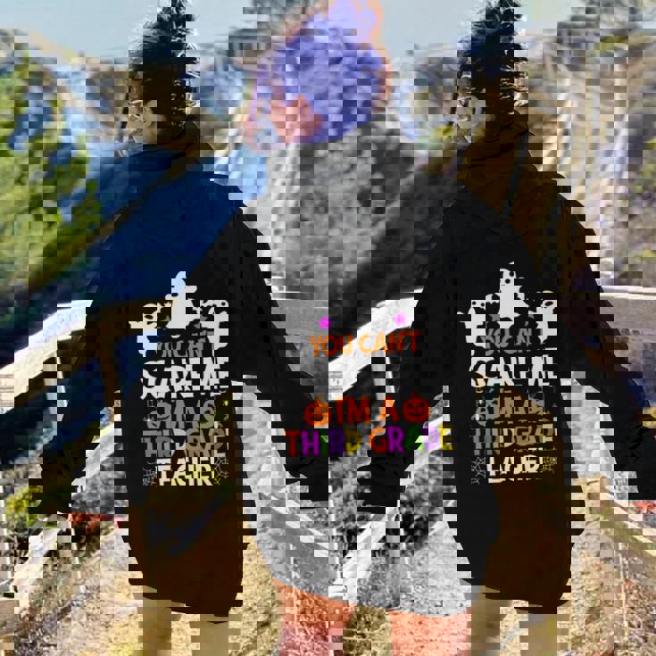 You Cant Scare Me Im A Third Grade Teacher Halloween Teacher Halloween Women Hoodie Back Print You Cant Scare Me Im A Third Grade Teacher Halloween Teacher Halloween Women Hoodie Back Print