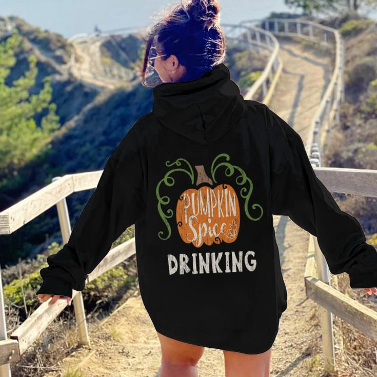 Drinking Pumkin Spice Fall Matching For Family Women Hoodie Back Print