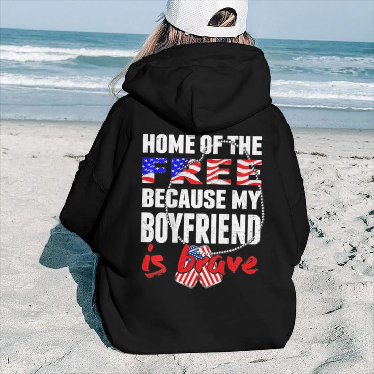 My Boyfriend Is Brave Home Of The Free Proud Army Girlfriend Women Hoodie Back Print