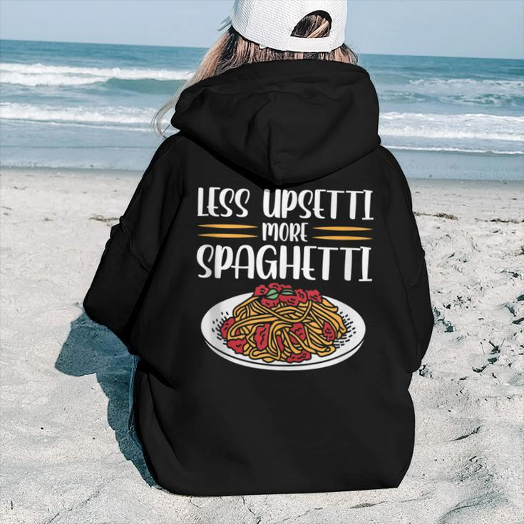 Less Upsetti Spaghetti For Women Women Hoodie Back Print