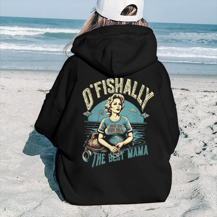 Ofishally The Best Mama Fishing Mommy For Women Women Hoodie Back Print