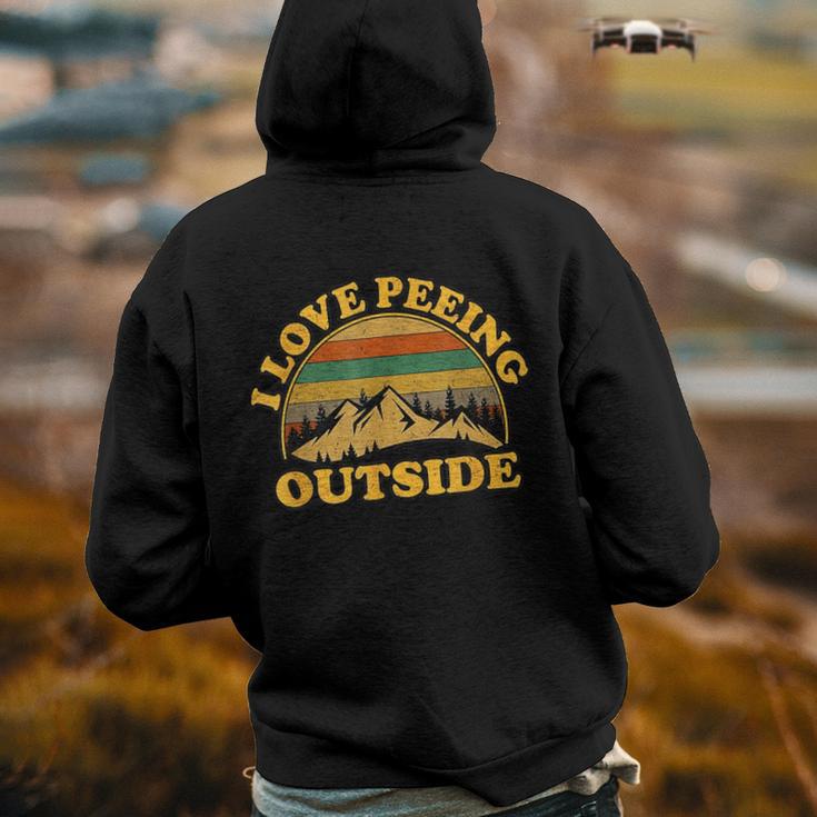 Camping Hiking Outdoors I Love Peeing Outside Hoodie Back Print