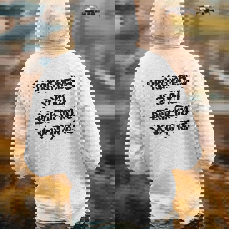 I Match Energy So You Decide How We Gon Act Quote Cool Back Print Hoodie