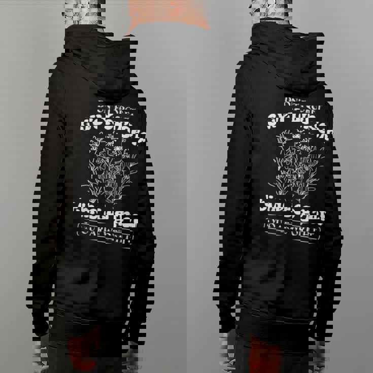 Dont Forget Give Yourself Time To Grow Give Yourself Time Back Print Hoodie