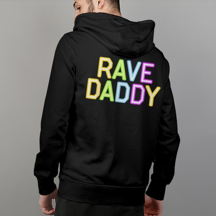 Rave Daddy Music Festival 80S 90S Party Fathers Day Dad 90S Vintage Designs Funny Gifts Back Print Hoodie