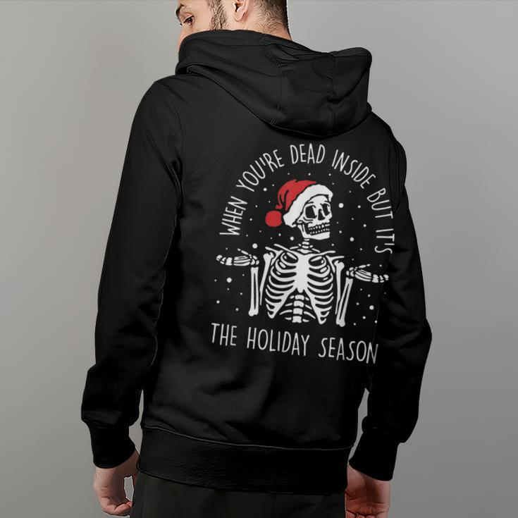 Xmas When Youre Dead Inside But Its The Holiday Season Back Print Hoodie
