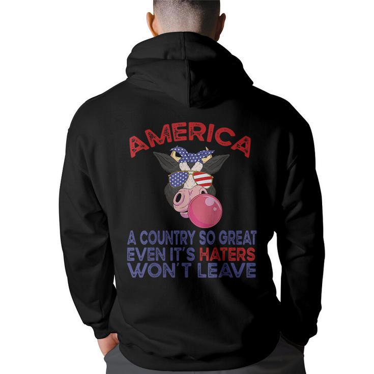 America A Country So Great Even Its Haters Wont Leave Farm  Farm Funny Gifts Back Print Hoodie
