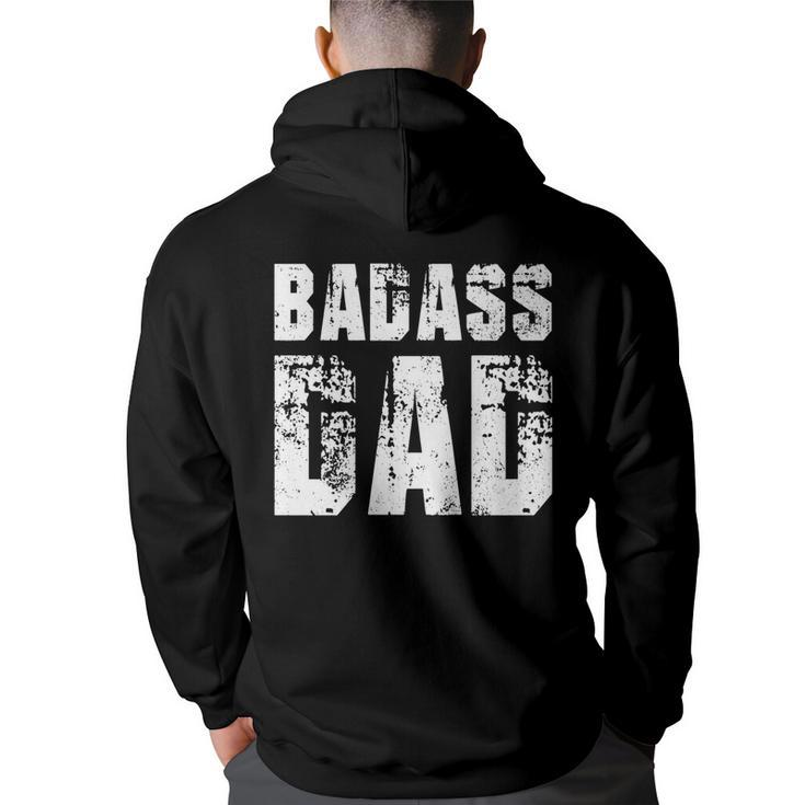 Badass Dad Awesome Parenting Father Kids Gift For Dad   Funny Gifts For Dad Back Print Hoodie
