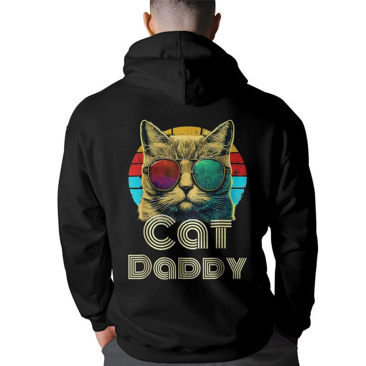 Cat Daddy Cat Dad Sunglasses 80S 90S Vintage Father Day  Cat Dad Funny Gifts Back Print Hoodie