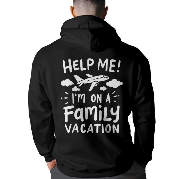 Family Vacation Holiday Beach Travel Funny Gift  Family Vacation Funny Designs Funny Gifts Back Print Hoodie